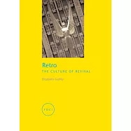 Retro: The Culture of Revival