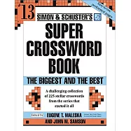 Simon & Schuster Super Crossword Puzzle Book #13: The Biggest and the Best