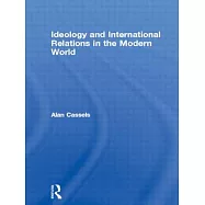Ideology and International Relations in the Modern World