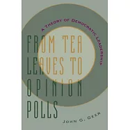 From Tea Leaves to Opinion Polls: A Theory of Democratic Leadership