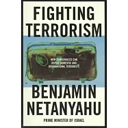 Fighting Terrorism: How Democracies Can Defeat Domestic and International Terrorists