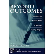 Beyond Outcomes: Assessment and Instruction Within a University Writing Program