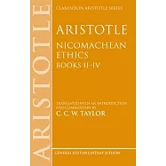 Aristotle: Nicomachean Ethics, Books II--IV: Translated with an Introduction and Commentary