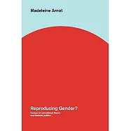 Reproducing Gender?: Essays on Educational Theory and Feminist Politics