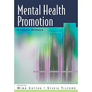 Mental Health Promotion: A Lifespan Approach