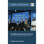 The World Economic Forum: A Multi-Stakeholder Approach to Global Governance