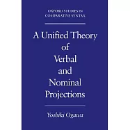 A Unified Theory of Verbal and Nominal Projections