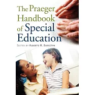 The Praeger Handbook of Special Education