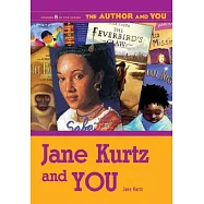 Jane Kurtz And You