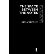 The Space Between the Notes: Rock and the Counter-Culture