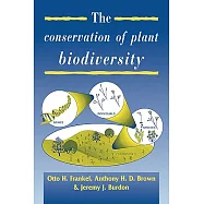 The Conservation of Plant Biodiversity