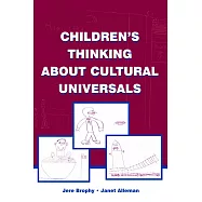 Children&rsquo;s Thinking about Cultural Universals