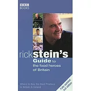 Rick Stein’s Guide to the Food Heroes of Britain