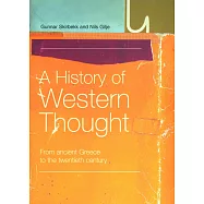 A History of Western Thought: From Ancient Greece to the Twentieth Century