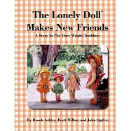 The Lonely Doll Makes New Friends