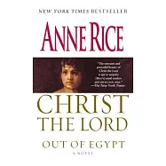Christ the Lord: Out of Egypt
