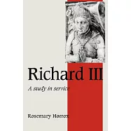 Richard III: A Study of Service