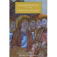 The Reformation of the Twelfth Century