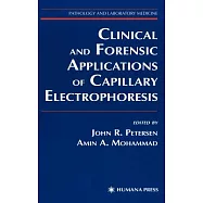 Clinical and Forensic Applications of Capillary Electrophorasis