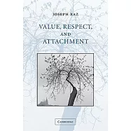 Value, Respect, and Attachment
