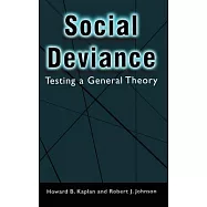 Social Deviance: Testing a General Theory