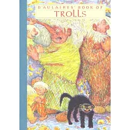 D’Aulaires’ Book of Trolls