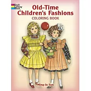 Old Time Children’s Fashions Coloring Book