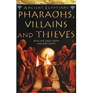 Pharaohs, Villains and Thieves