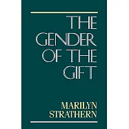 The Gender of the Gift: Problems With Women and Problems With Society in Melanesia