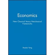 Economics: New Classical Versus Neoclassical Frameworks