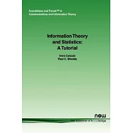 Information Theory And Statistics: A Tutorial