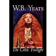 The Celtic Twilight