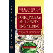 The Facts on File Dictionary of Biotechnology And Genetic Engineering: Dictionary of Biotechnology And Genetic