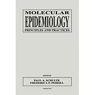 Molecular Epidemiology: Principles and Practice