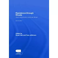 Resistance Through Rituals: Youth Subcultures in Post-War Britain