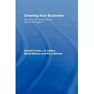 Growing Your Business: A Handbook for Ambitious Owner-Managers