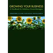 Growing Your Business: A Handbook for Ambitious Owner-Managers