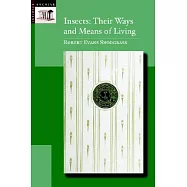 Insects: Their Ways and Means of Living