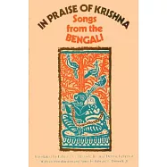 In Praise of Krishna: Songs from the Bengali