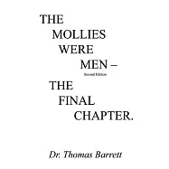 The Mollies Were Men: The Final Chapter
