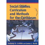 Social Studies Curriculum And Methods for the Caribbean