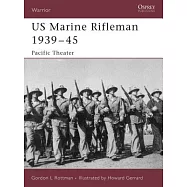 US Marine Rifleman 1939-45: Pacific Theater