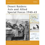 Desert Raiders: Axis and Allied Special Forces 1940-43