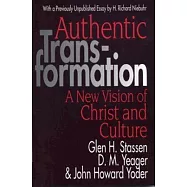 Authentic Transformation: A New Vision of Christ and Culture