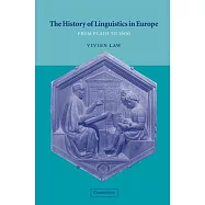 The History of Linguistics in Europe: From Plato to 1600