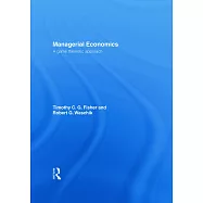 Managerial Economics: A Game Theoretic Approach