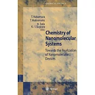 Chemistry of Nanomolecular Systems: Towards the Realization of Molecular Devices