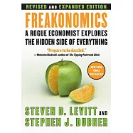 Freakonomics REV Ed: A Rogue Economist Explores the Hidden Side of Everything