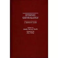 Ethnic Genealogy: A Research Guide
