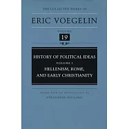 History of Political Ideas, Volume 1 (Cw19): Hellenism, Rome, and Early Christianity